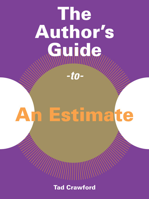 Title details for The Author's Guide to an Estimate by Tad Crawford - Available